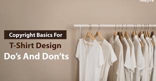 Copyright Basics For T Shirt Design Do S And Don Ts Tshirt Designs Shirt Designs Design