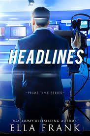 Prime time is a nostalgic yet heartbreaking portrayal of '90s poland and the damaging effect of mass media 04 february 2021 | dailydead. Headlines Prime Time Series Book 3 Kindle Edition By Frank Ella Romance Kindle Ebooks Amazon Com