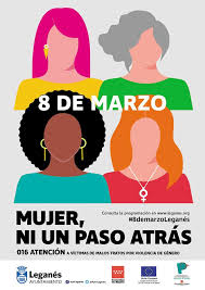Bilbao (sputnik) — este 8 de marzo, el movimiento feminista español recordará su lucha a lo largo la pandemia.en este agitado contexto llega el movimiento feminista español al 8 de marzo con una. 8 De Marzo Dia Internacional De La Mujer Mujer Ni Un Paso Atras Ocio En Leganes