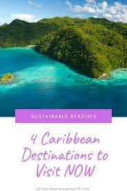 Caribbean Islands To Visit In Summer Alice S Adventures Caribbean Islands To Visit Caribbean Islands Caribbean