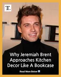 Examples of what Jeremiah Brent and his husband, fellow design guru Nate  Berkus, decorate their kitchens with include photos, vases, jars, and a  statement lamp.