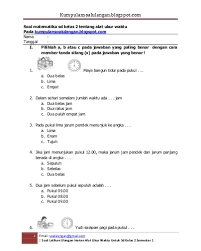 Soal ukk ipa dan pembahasannya kelas 2 sd semester 2 (part2). Materi Pengukuran Waktu Kelas 2 Sd Literatur