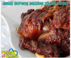Cocok untuk makan siang maupun. Ayam Goreng Sambal Kicap Pedas Resepi Ummi