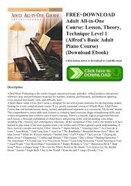 Alfred's basic piano library50 pages. Free Download Adult All In One Course Lesson Theory Technique Level 1 Alfred S Basic Adult