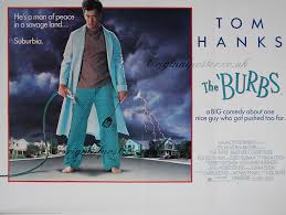 The 'burbs is hands down one of my favorite tom hanks movies. The Burbs Original Vintage Film Poster Original Poster Vintage Film And Movie Posters
