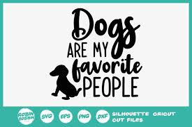 Download Dogs Are My Favorite People Dog Lover Svg File 292620 Cut Files Design Bundles