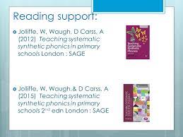 A rigorous approach to the teaching of reading develops learners' confidence and enjoyment in reading. Teaching Reading Using Systematic Synthetic Phonics Ppt Video Online Download