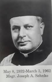 Rev Fr Joseph A Sehnke (1887-1962)