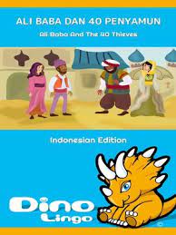 Maybe you would like to learn more about one of these? Ali Baba Dan 40 Penyamun Ali Baba And The 40 Thieves By Dino Lingo Overdrive Ebooks Audiobooks And Videos For Libraries And Schools