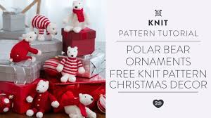 Polar bear hat & mittens. Polar Bear Ornaments Free Knit Pattern Christmas Decor Youtube