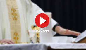 Ten tekst przeczytasz w 1 minutę. Msze Swiete W Telewizji I Online Czwartek 25 03 2021 Gdzie Ogladac Msze Swiete Godziny I Informacje O Transmisjach Polska Times