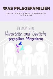 Die 10 Haufigsten Vorurteile Und Spruche Gegenuber Pflegeeltern Feiersun De Eltern Pflegeeltern Werden Erziehung