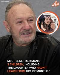 Photos of Gene Hackman's grown-up kids, who may inherit his $80M fortune  despite not checking