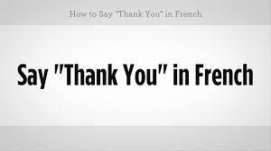 Find out how to ask how are you, how to respond when someone asks you, how to pronounce the phrases and but, could you say those phrases in french? How To Say Thank You In French French Lessons Youtube