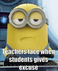 Teachers Face When Students Gives Excuses Minion Edition Teacher Humor Teacher Memes Funny Teacher Memes