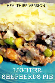 How To Make A Healthier Light Shepherd S Pie My Turn For Us Recipe Shepherds Pie Shepherds Pie Recipe Recipes