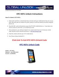 · enter the pin for the sim card if you are asked. Calameo Learn The Steps To Unlock An Htc Hd7s