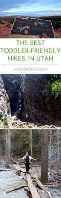 The 6 Best Toddler Friendly Hikes In Utah Utah Hikes Utah Vacation Utah Road Trip