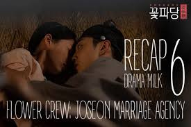 Flower Crew Joseon Marriage Agency Episode 6 Recap Flower Crew Drama Marriage Agency