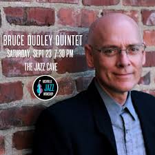 Bruce Dudley Quintet : Nashville Jazz Workshop