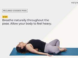 Check spelling or type a new query. How To Do Reclined Goddess Pose Supta Baddha Konasana