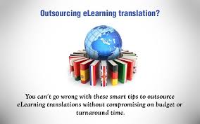 Elearning Translation Outsourcing 5 Smart Tips To Follow In 2020 Elearning Elearning Design Online Training Courses