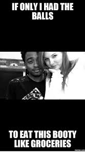 # dancing # booty # twerking # booty shake # bounce that booty like a basketball. 25 Best Memes About Eat The Booty Like Groceries Meme Eat The Booty Like Groceries Memes