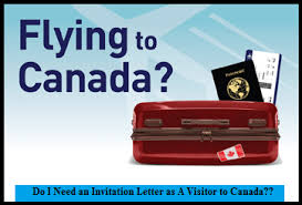 They have been written differently because of the overall intention of travel of who the guest is. Do I Need An Invitation Letter As A Visitor To Canada Canadian Immigration Blogs
