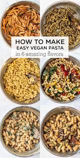 Vegan Pasta Recipes 6 Different Ways Simply Quinoa Recipe In 2021 Vegan Pasta Recipes Tasty Vegetarian Recipes Recipes