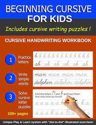 The big book of cursive handwriting practice, provides extensive focus on cursive letter and sentence formation. Beginning Cursive For Kids Cursive Handwriting Book For Beginners More Than 100 Pages Including Handwriting Puzzles Press Creative Jey 9781086837964 Amazon Com Books