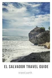 El Salvador Travel Guide What Must Indian Passport Holders Know El Salvador Travel Travel Guide Travel