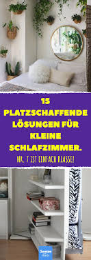 15 Platzschaffende Losungen Fur Kleine Schlafzimmer Nr 7 Ist Einfach Klass Kleines Schlafzimmer Ideen Fur Kleine Schlafzimmer Kleines Schlafzimmer Einrichten