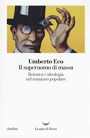 Il Superuomo Di Massa Retorica E Ideologia Nel Romanzo Popolare Pdf Smokgibrustflavfighki