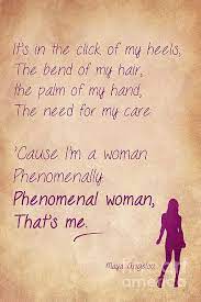 Phenomenal woman four poems celebrating women by maya angelou it is used to describe herself. Phenomenal Woman Quotes 4 By Nishanth Gopinathan Woman Quotes Phenomenal Woman Phenomenal Woman Maya Angelou