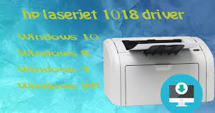 Hp laser jet 1018 on my new laptop (using windows 10). Hp Laserjet 1018 Driver