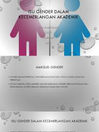 Mempengaruhi wanita dalam eskalasi cerai gugat di pengadilan agama isu kesetaraan gende. Isu Gender Dalam Kecemerlangan Akademik Pptx