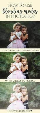 How To Use Blending Modes In Photoshop To Get Dramatically Different Looks Learn This Easy Photo Photo Editing Photoshop Beginner Photo Editing Easy Photoshop