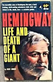 Kurt Singer — Ernest Hemingway: The Life & Death of a Giant