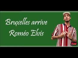 Romeo Elvis Bruxelles Arrive Lyrics Paroles Youtube