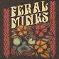 Feral Minks, Neon Cowboy + Nick Earle & The event image