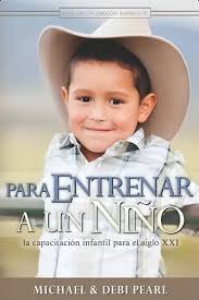 Para Entrenar A Un Niño (spanish Edition), De Pearl, Michael. Editorial No  Greater Joy Ministries, Tapa Blanda En Español