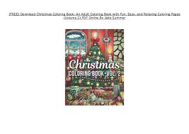 There are holiday paper dolls, angels, gifts, and a. Free Download Christmas Coloring Book An Adult Coloring Book With