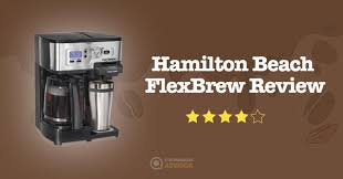 This tiny machine is not only powerful, but its also efficient, easy to operate, and produces. Hamilton Beach Flexbrew Review 2019 Do Not Buy Before Reading This Coffeemakersadvisor