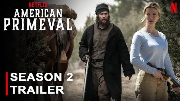 American Primeval | Season 2 | Trailer, Taylor Kitsch, Betty Gilpin, Dane DeHaan, Release Date, Cast