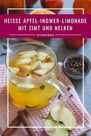 Heisse Apfel Ingwer Limonade Mit Zimt Und Nelken Genussfreudig Rezept In 2020 Ingwer Limonade Lebensmittel Essen Genuss