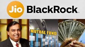 Jio Blackrock To Disrupt India'S Funds ...