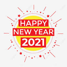 Happy New Year 2021 Png Vector Background Design New Years Eve Clipart Happy New Year Logo 2021 Lunar New Year Png Png And Vector With Transparent Background For Free Download