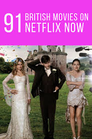 In The Mood For Something A Little Different But Still In English Check Out This List Of 90 British Movies On British Movies Films On Netflix Movies To Watch