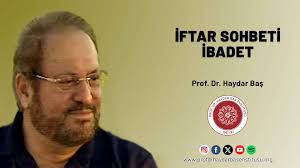 İftar Sohbeti- İbadet