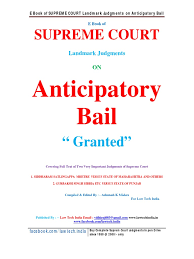 ﻿﻿ latest 25 judgements are listed below. E Book Of Supreme Court Landmark Judgments On Anticipatory Bail Granted Bail Criminal Procedure In South Africa